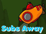 Subs Away
