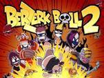 Berzerkball 2