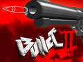 The Bullet 2 waffe schießen scharfschütze mord spiel